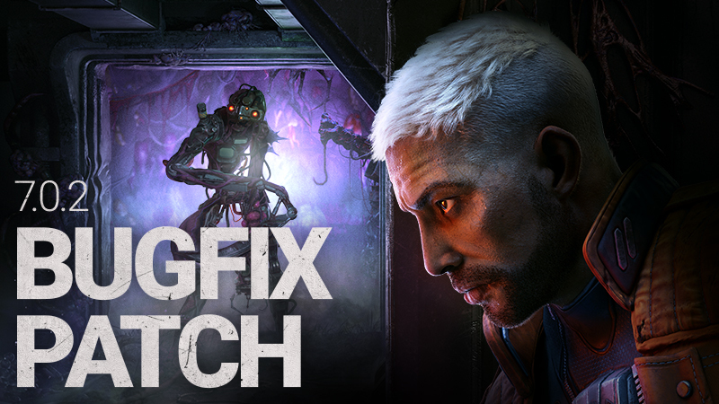 Dead by Daylight - 7.0.2 | Bugfix Patch - Steam News