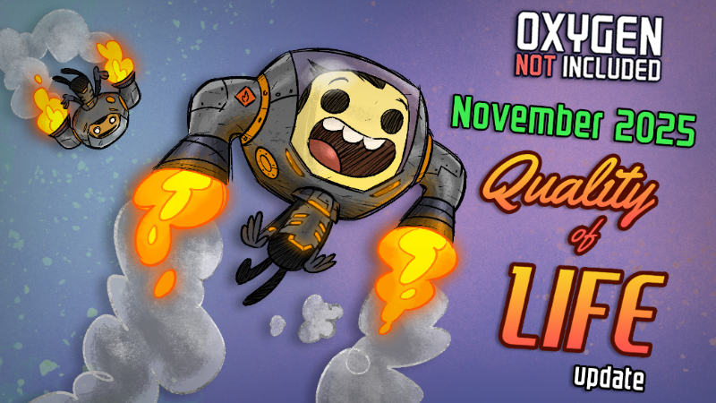Oxygen Not Included - Oxygen Not Included: November 2025 Quality of ...