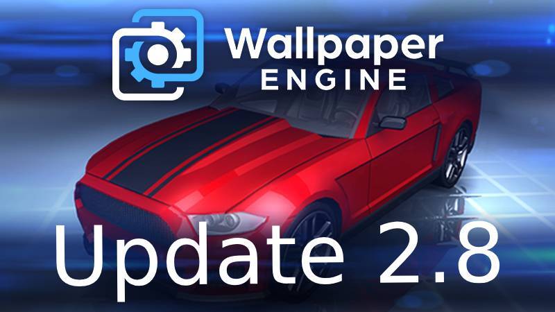Wallpaper Engine 2.8 - Dynamic Model Generation & Text Rendering Improvements