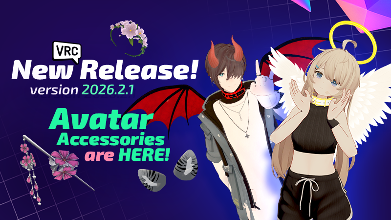 Release 2026.2.1 & Avatar Accessories are now Live!