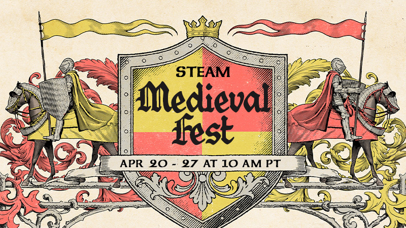 Steam :: Steam News :: Steam Medieval Fest Hath Arrived!