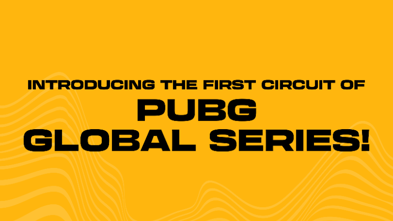 Introducing the First Circuit of PUBG Global Series!