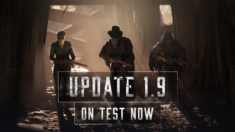 Hunt: Showdown 1896 (Test Server) - Test Update #1 for 1.9 - Steam News