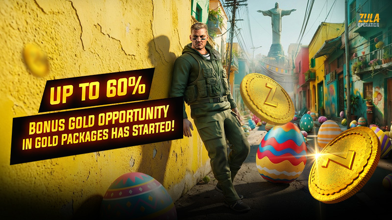 Up to 60% Gold Bonus Has Started in Zula!