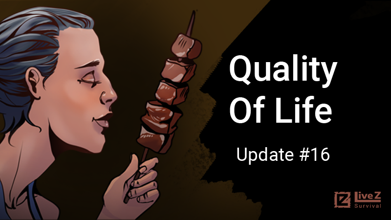 Steam :: LifeZ - Survival :: Update #16: Quality Of Life