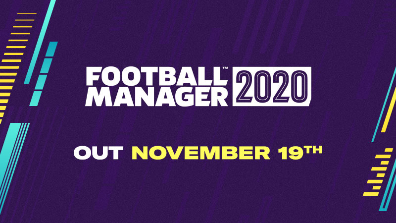 Football Manager 2020 Coming 19th November