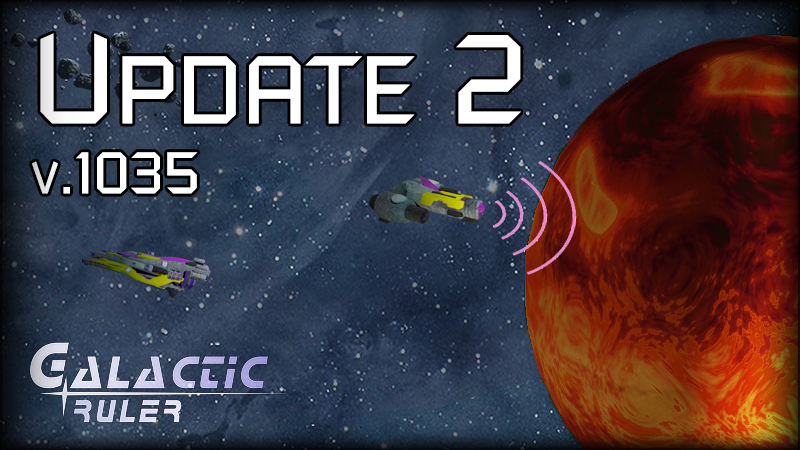 Galactic Ruler - Galactic Ruler Update - Steam News