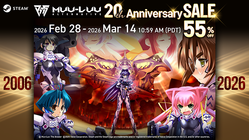 The “Muv-Luv Alternative 20th Anniversary Sale” is now live!