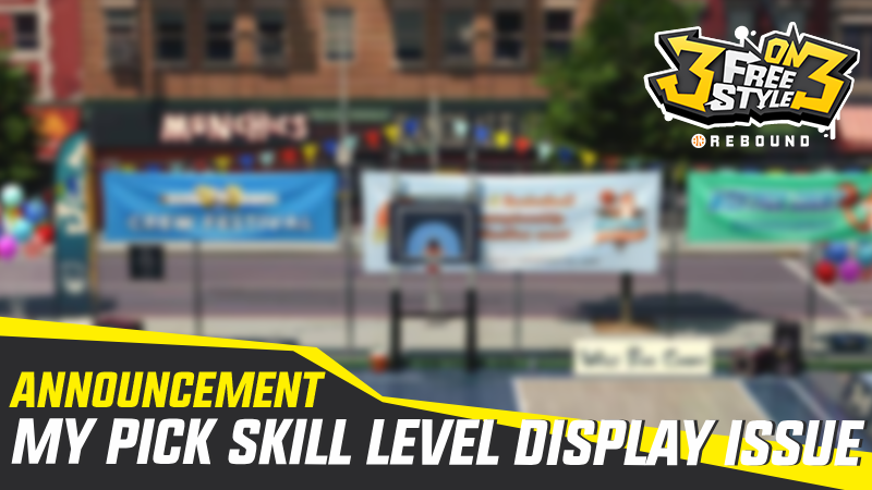 My Pick Skill Level Display Issue