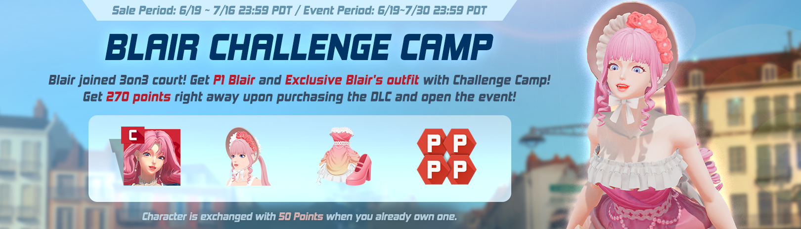 Hyperactive Challenge Blair Sale Period: 6/19 – 7/16 (23:59 PDT)