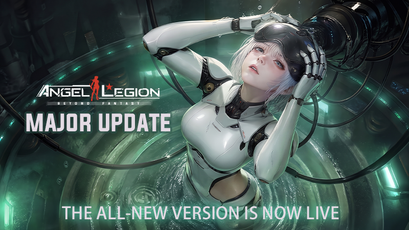 = Angel Legion - 「MAJOR UPDATE」 =