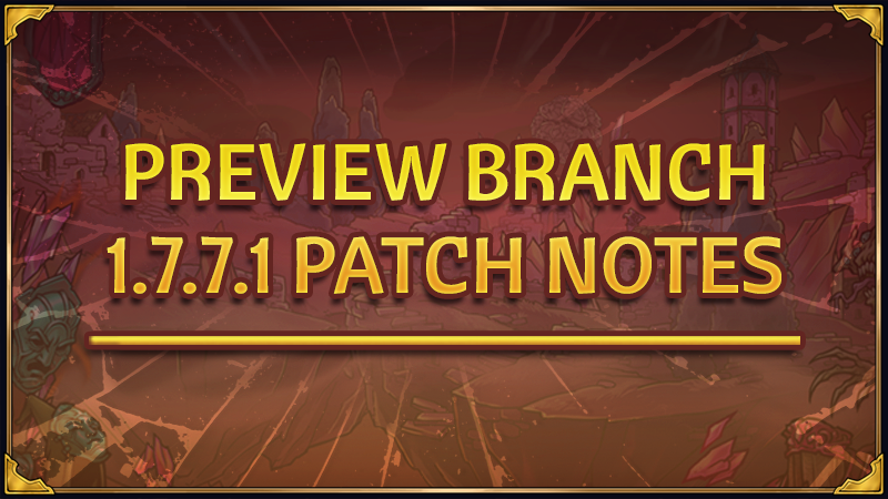 Across the Obelisk - Preview Branch 1.7.7.1 Patch Notes - Steam News
