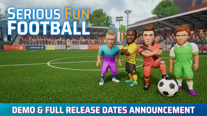 Serious Fun Football - SFF Demo and release dates announcement! - Steam ...