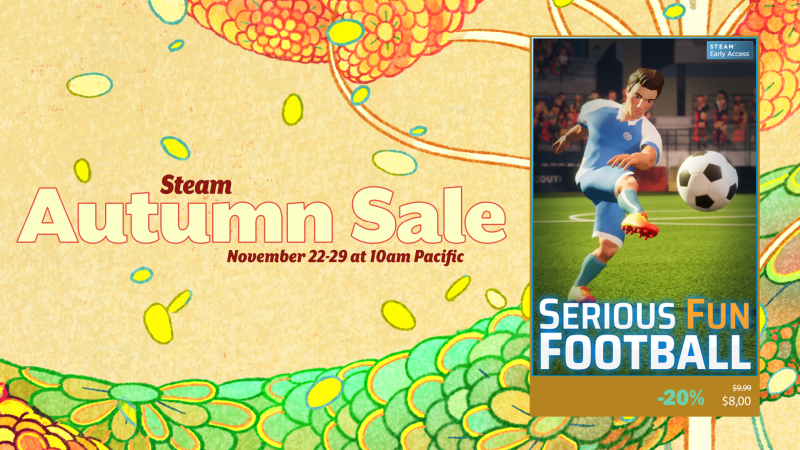 Serious Fun Football - Autumn Sale! - Steam News