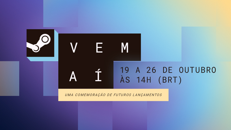 Steam Vem Aí edição de outubro de 2026 chegou!