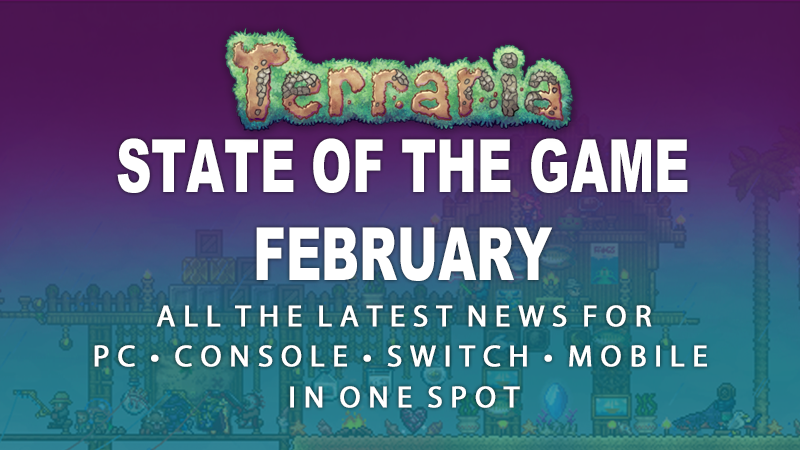 Terraria 1.4.5版本 · Terraria State of the Game - February 2026