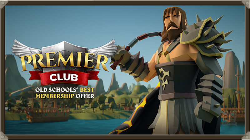 Old School RuneScape - Premier Club - 2021/22 - Steam News