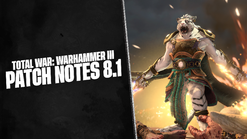 Total War: WARHAMMER III Patch 8.1 Enhances Campaign AI