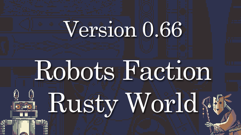Underworld Idle - Robot Faction | Rusty World (final world) - Steam News