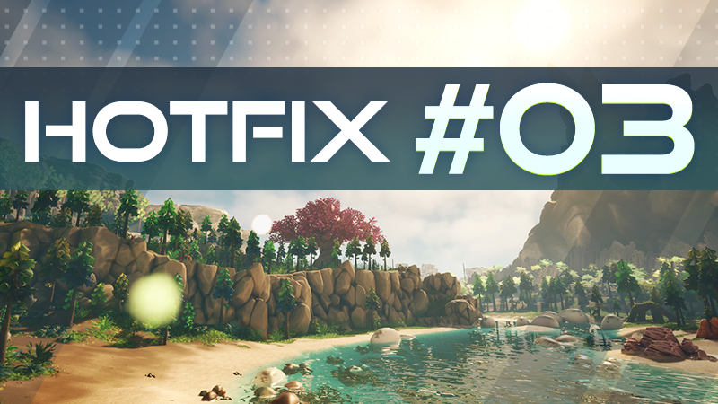 Hotfix #3 Is Now Live - Quality-of-Life, Quest & Crash Fixes!