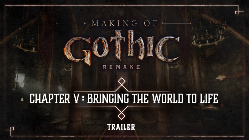 Gothic 1 Remake | Трейлер к пятому выпуску о создании игры Gothic 1 Remake | Трейлер к пятому выпуску о создании игры