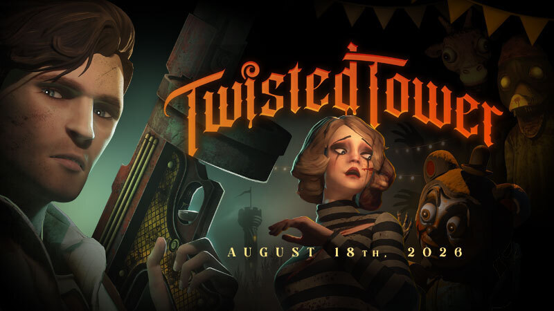 8 days until Twisted Tower launches!