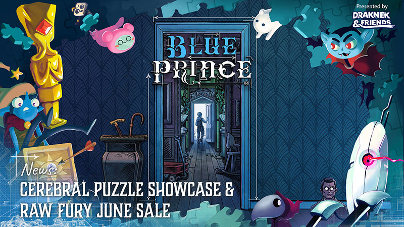 The Cerebral Puzzle Showcase & Raw Fury June Sale