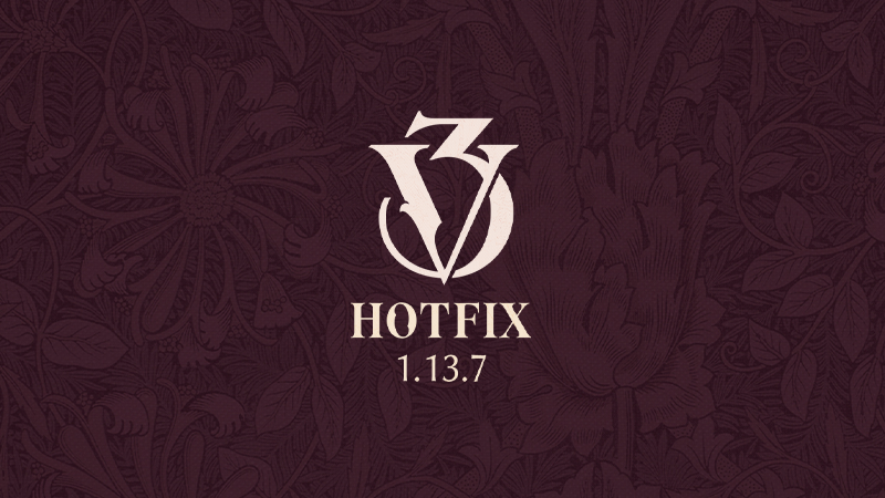 Hotfix 1.13.7 is now LIVE! - Not for Problem Reports!