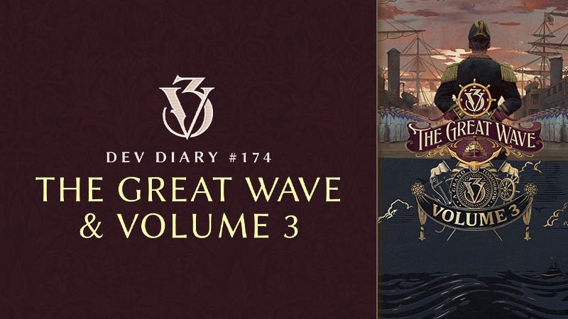 Victoria 3 – Dev Diary #174 – The Great Wave & Volume 3