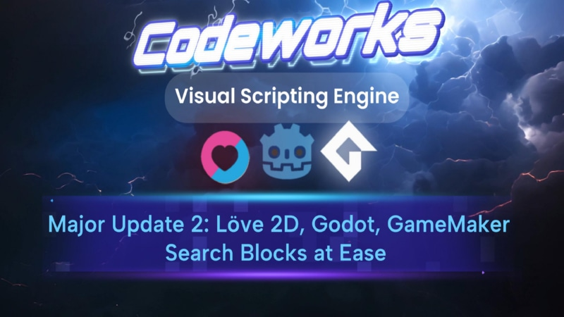Codeworks: Universal Visual Scripting Studio - Major Update 2: Love2D ...