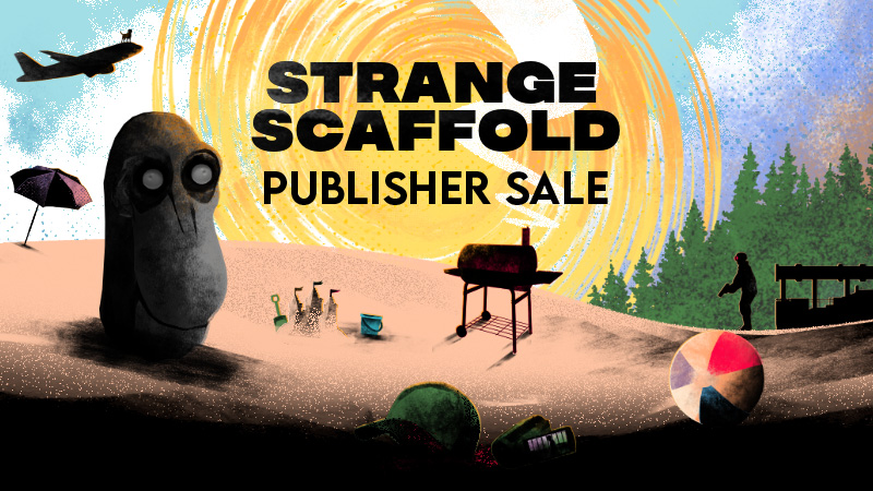 Strange Scaffold Publisher Sale!