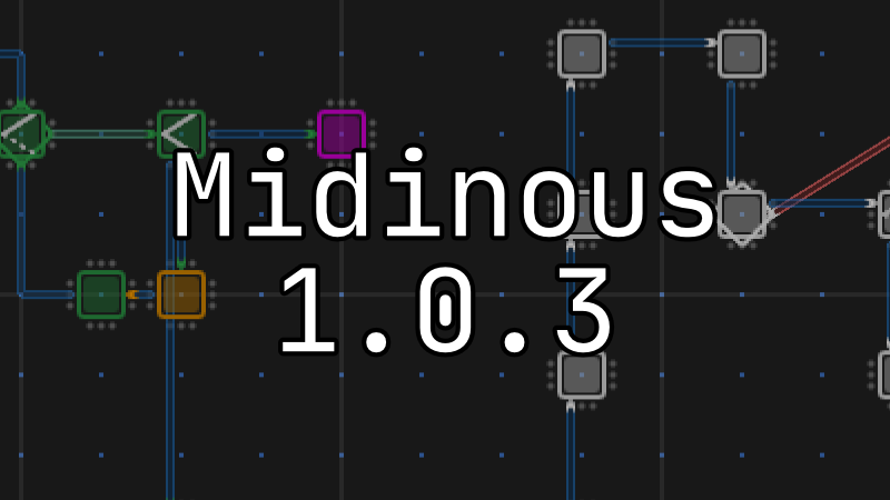 Midinous Midinous Version 1 0 3 Released Noticias De Steam