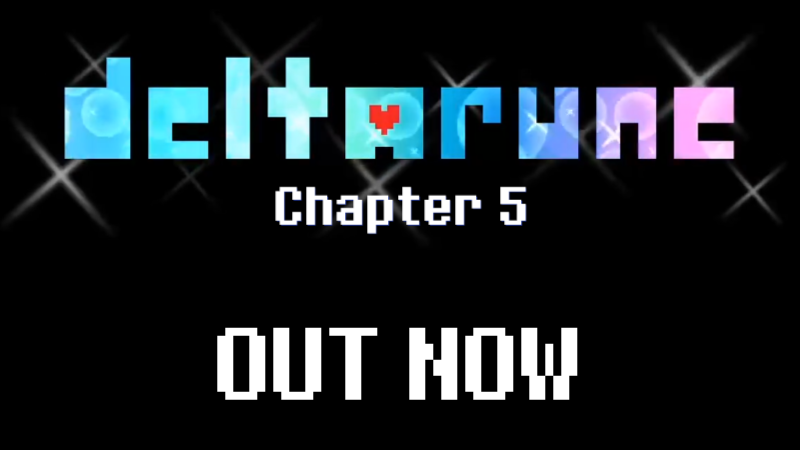 DELTARUNE - DELTARUNE CHAPTER 5 Out Now! - Steam News
