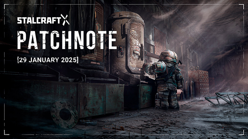 STALCRAFT: X - Patchnote [29.01.2025] - Steam News