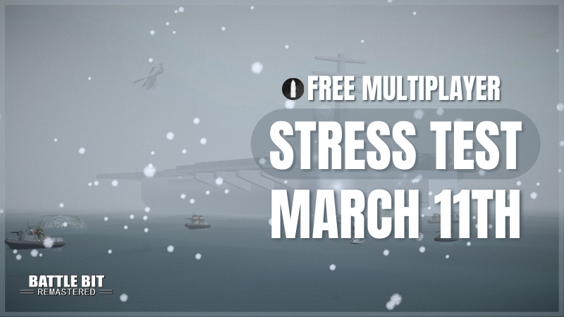 BattleBit Remastered Playtest - Stress Test (Saturday, March 11th ...