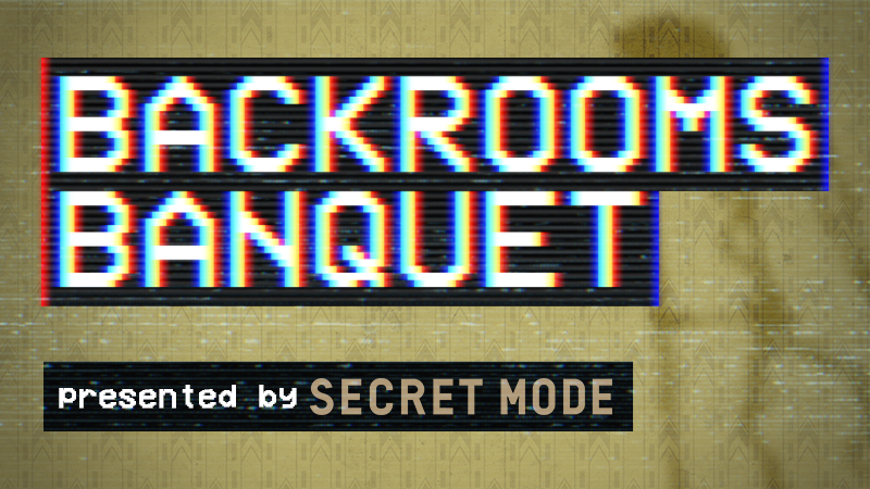 Introducing the Backrooms Banquet – A Steam Celebration