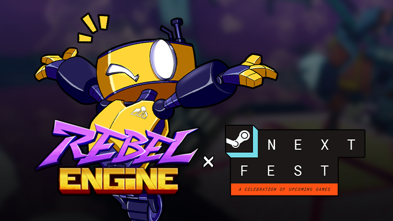 Rebel Engine - Steam Next Fest participation and more! - Steam News