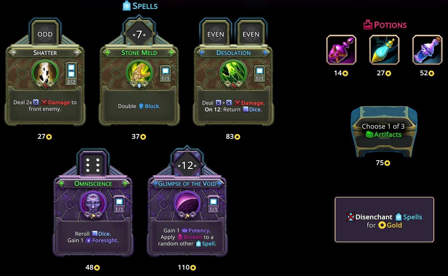 Spell. Shop Shops have been slightly reworked, with Artifacts replaced with a ...