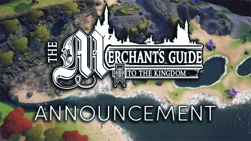 The Merchant's Guide to the Kingdom - Public Beta Branch Now Open! - Steam News