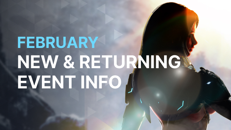 (In-Game) February New/Returning Player Event Info