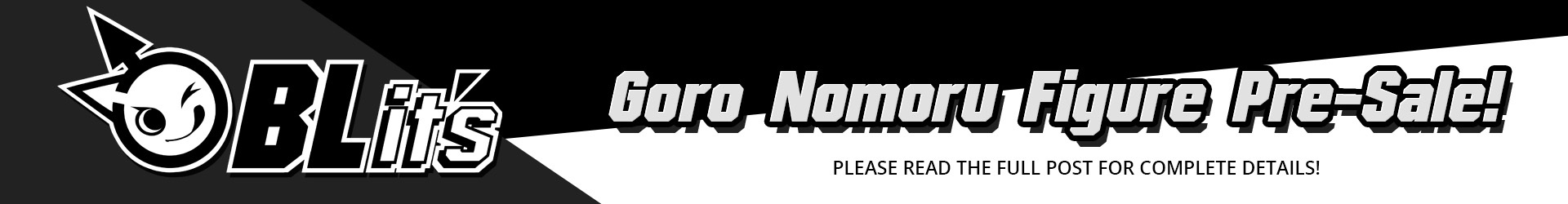 Goro Nomoru Figure Pre-sale!