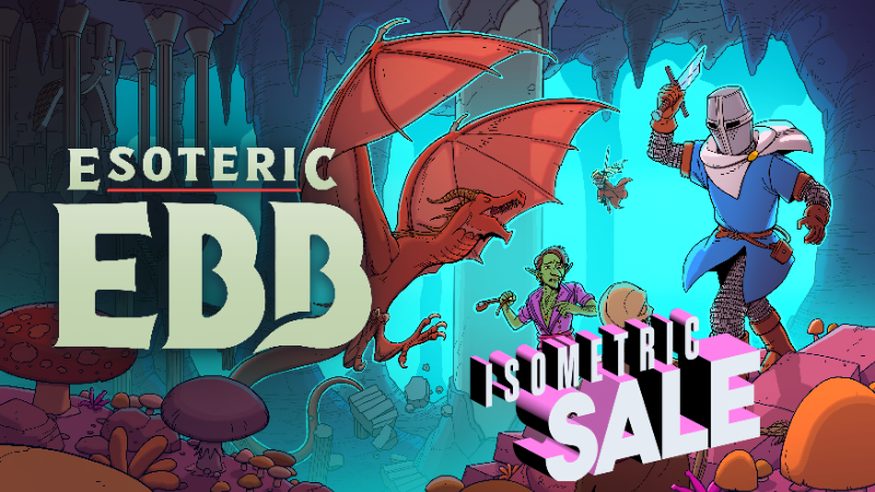 Esoteric Ebb in The Isometric RPG Festival!