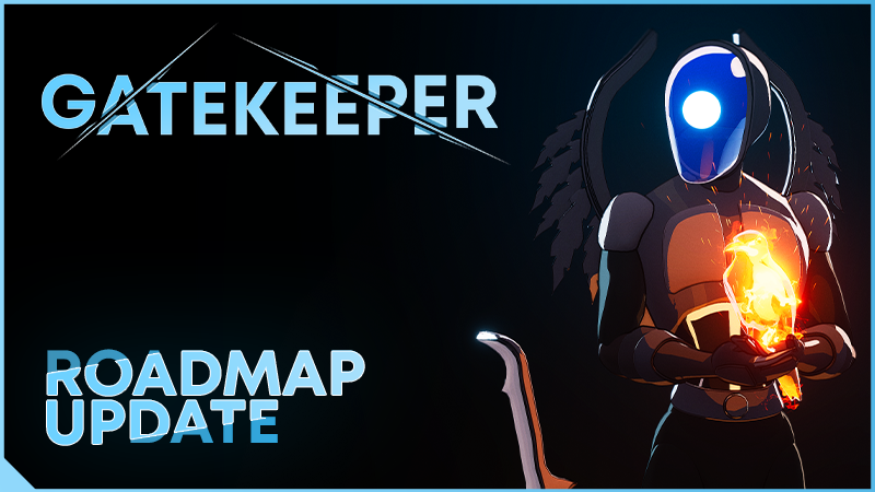 Gatekeeper - Roadmap Update - Steam News