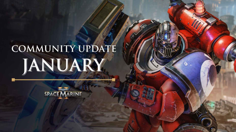 Warhammer 40,000: 星际战士2 Warhammer 40,000: 星际战士2 DLC · January Community Update