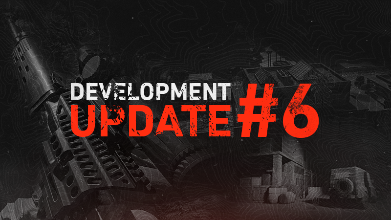 Incursion Red River - Development Update #6 - Steam News