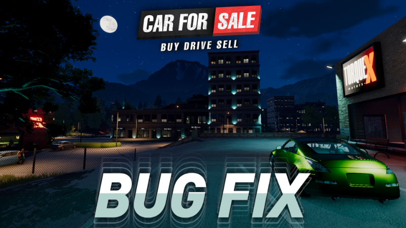 Car For Sale Simulator - Bug Fix #1