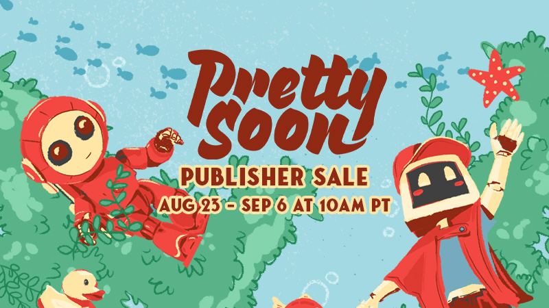 Pretty Soon Publisher Sale Launches on Steam with Focus on Small Teams