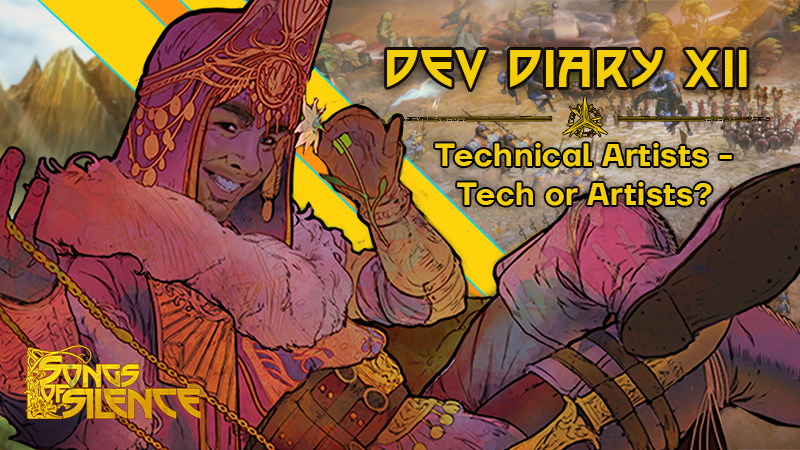 Songs of Silence - Dev Diary #12 - Technical Artists - Tech or Artists ...