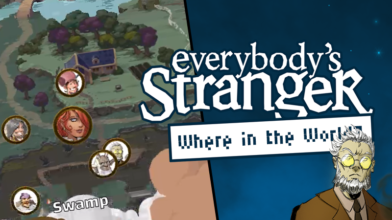 Everybody's Stranger - Where in the World Are My NPCs? - Steam News