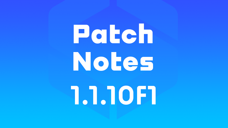 Title: Patch Notes Version 1.1.10f1